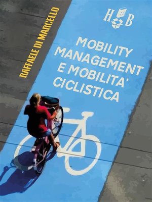 cover image of Mobility Management e mobilità ciclistica